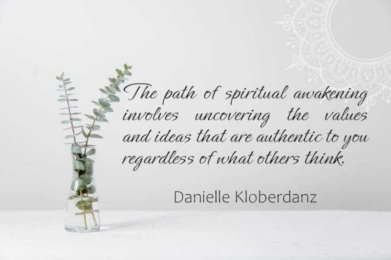 The Path Of Spiritual Awakening | Danielle Kloberdanz